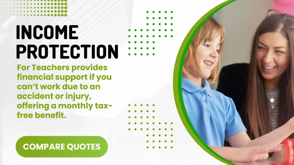 Income protection insurance for teachers quote